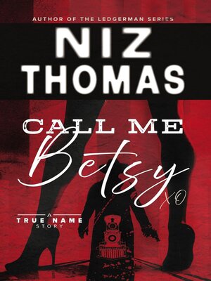 cover image of Call Me Betsy